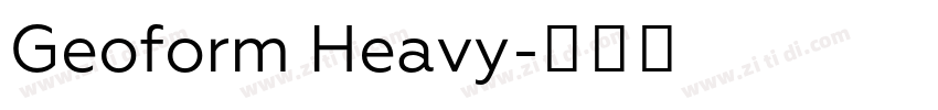 Geoform Heavy字体转换